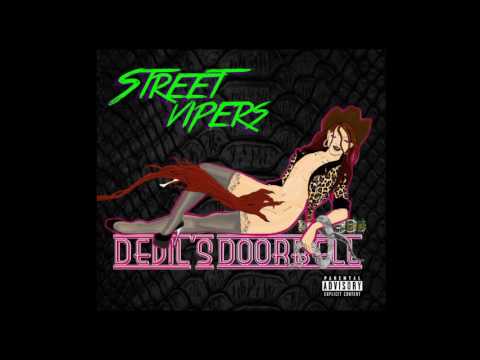 Street Vipers - Bad bitches Never Die