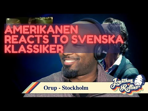 Amerikanen Reacts To Svenska Klassiker: Orup - Stockholm