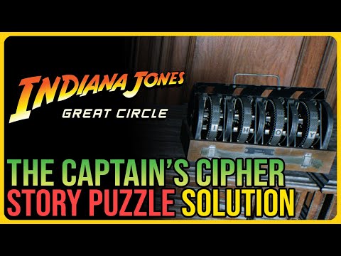 Captain’s Cipher Puzzle Solution Indiana Jones and the Great Circle
