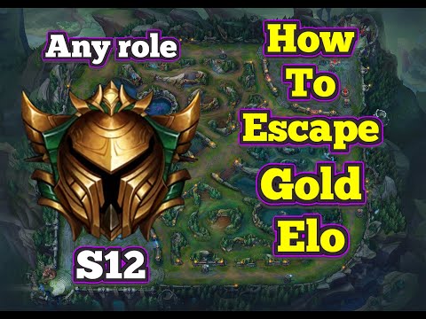 HOW TO ESCAPE GOLD ELO IN S12 WITH ANY ROLE