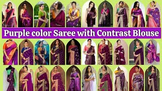 40+ Purple Saree Blouse Combination New || Plain Purple Saree Contrast Blouse Design