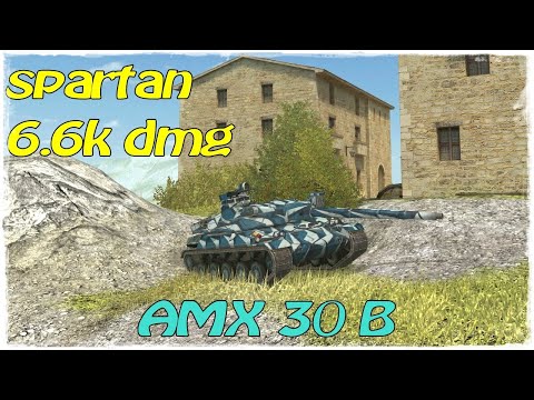 WOT Blitz spartan / AMX 30 B / 5 kills / 6 576 dmg