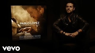 Pablo López - Te Espero Aquí ft. Georgina