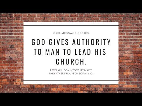 God Gives Authority to Men to Lead His Church | Pastor Geordie Mumby