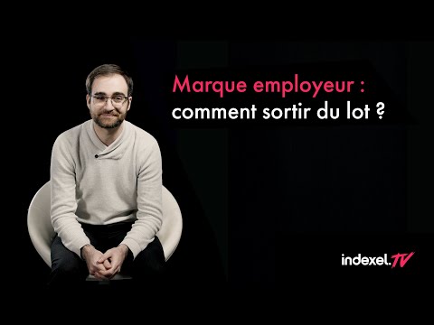 L'édito - Episode 14 - Marque employeur : comment sortir du lot ?