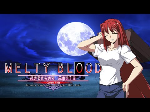 MELTY BLOOD Actress Again: Again With You [Extended]