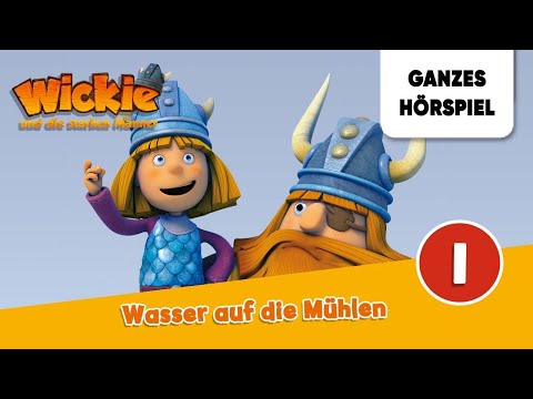 Wickie Folge 1: Wasser auf die Mühlen | Ganzes Hörspiel des Monats November 2023