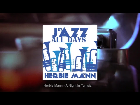 Jazz All Days: Herbie Mann