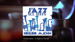Jazz All Days: Herbie Mann