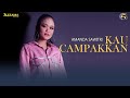 KAU CAMPAKKAN AMANDA SAWITRI BERSAMA MUSIC