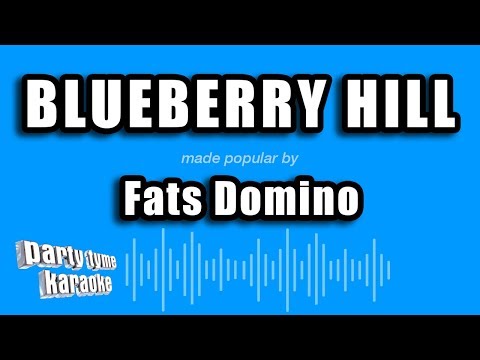 Fats Domino - Blueberry Hill (Karaoke Version)