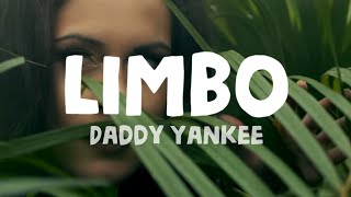 Daddy Yankee - Limbo (Lyrics)