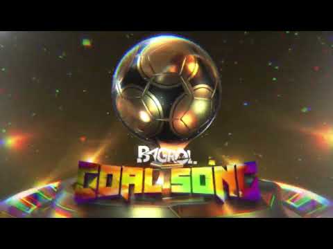 Bagrol -  Goal Song