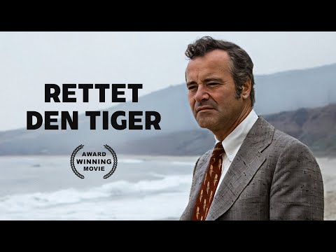 Rettet den Tiger | 4K | Oscar-Gewinner | Spielfilm mit Jack Lemmon