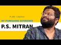 MY FILM MAKING EXPERIENCE P.S MITHRAN | PURE CINEMA
