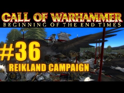 [#36] PRINCIPALITY OF REIKLAND - Beginning of the End Times - Campaign Gameplay