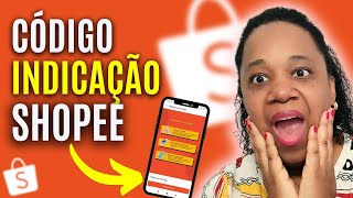 Afiliado Shopee: Como compartilhar o seu código de indicação para ganhar comissões?