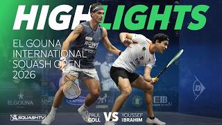 🇪🇬 Ibrahim v Coll 🇳🇿 | El Gouna International 2026 | QUARTER FINAL HIGHLIGHTS