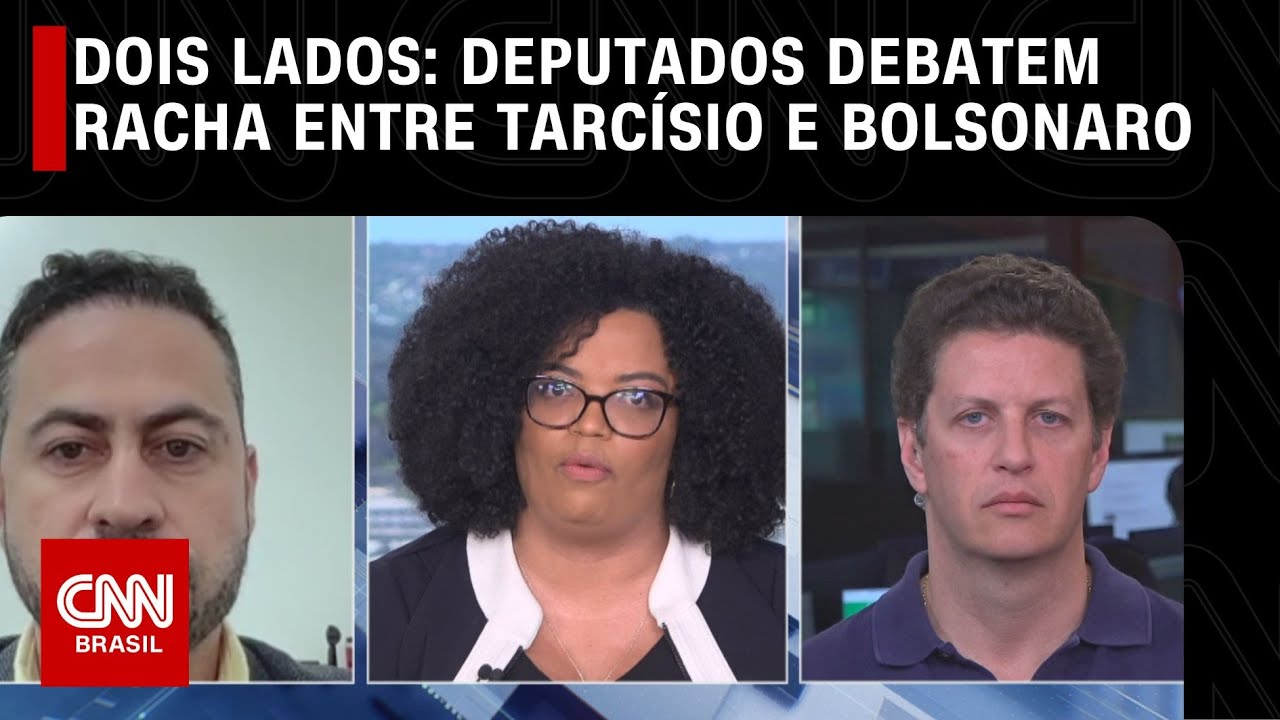 Dois Lados: Deputados debatem racha entre Tarcísio e Bolsonaro | LIVE CNN