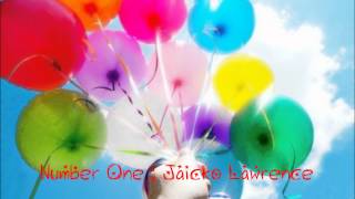 ☆┖Number One ~ Jaicko Lawrence┒☆