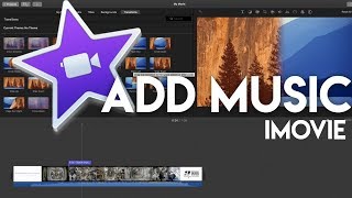 How to Add Music to iMovie