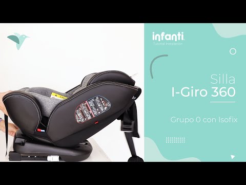 ¡Instalación de Silla de auto I-GIRO 360°! GRUPO 0 + ISOFIX