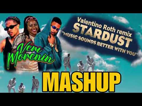 Vem Morenin x Stardust (Cabra Guaraná Mashup Remix)