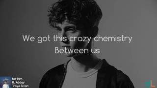 for him. - Troye Sivan (Lyrics) HD