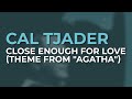 Cal Tjader - Close Enough For Love (Theme From "Agatha") (Official Audio)