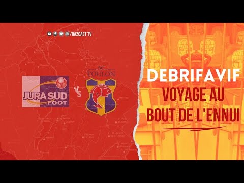 DEBRIFAVIF J5 : Jura Sud Foot - SC Toulon