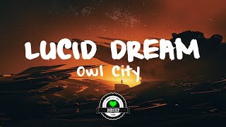 Owl City - Lucid Dream (Culture Code Remix)