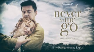 Download lagu Dirly Dave Feat. Vemmy - NEVER LET ME GO | Ost. 'Siapa Takut Orang Ketiga' mp3
