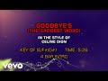 Céline Dion - Goodbye's (The Saddest Word) (Karaoke)