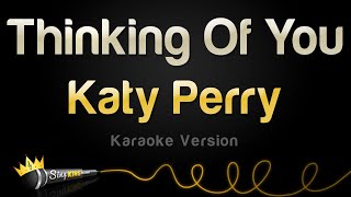 Katy Perry - Thinking Of You (Karaoke Version)