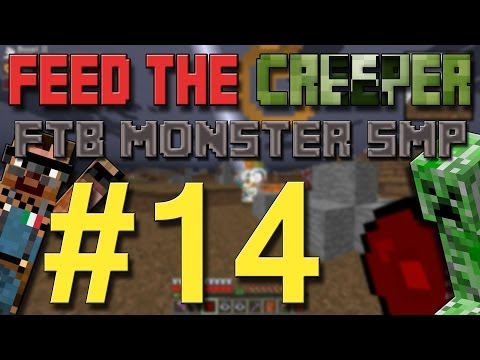 Feed The Creeper, FTB Monster SMP #14 - Elementals and Superchaged Creepers!