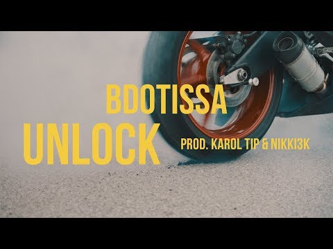 Bdotissa - Unlock (prod. by Karol Tip & Nikki3k)