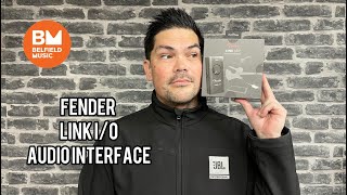 Video thumbnail for Fender Link I/O Audio Interface Overview w/ Justin @ Belfield Music by BelfieldMusicShop