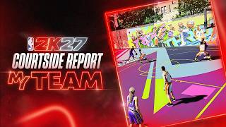『NBA 2K27』マイチーム コートサイドレポート