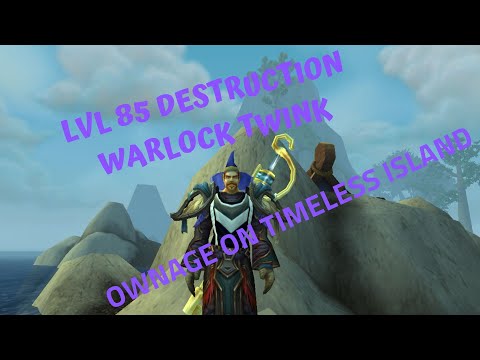 LEVEL 85 DESTRUCTION WARLOCK TWINK WORLDPVP PANDAWOW 5.4.8