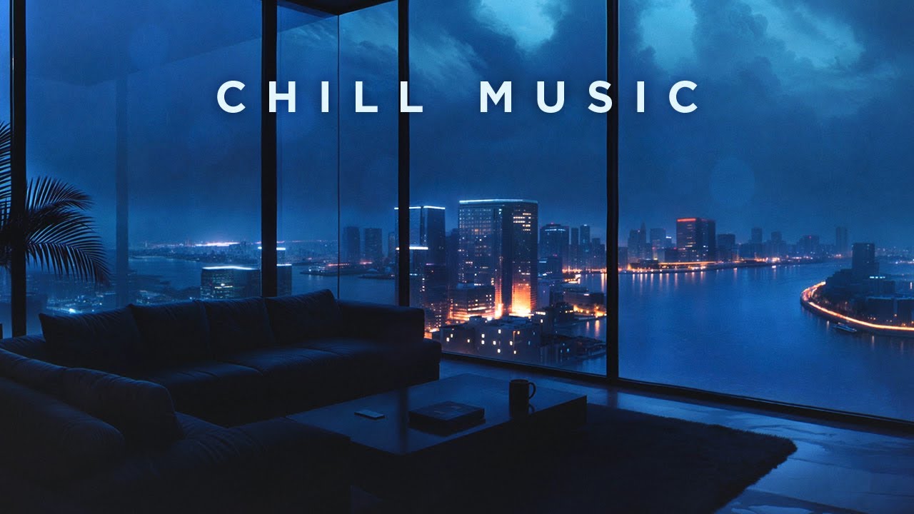 Deep Chill Music — Calm and Relaxing Mix