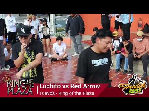 Luchito vs Red Arrow - 16 AVOS - King of the Plaza 🇪🇨 #FreestyleWorldPues