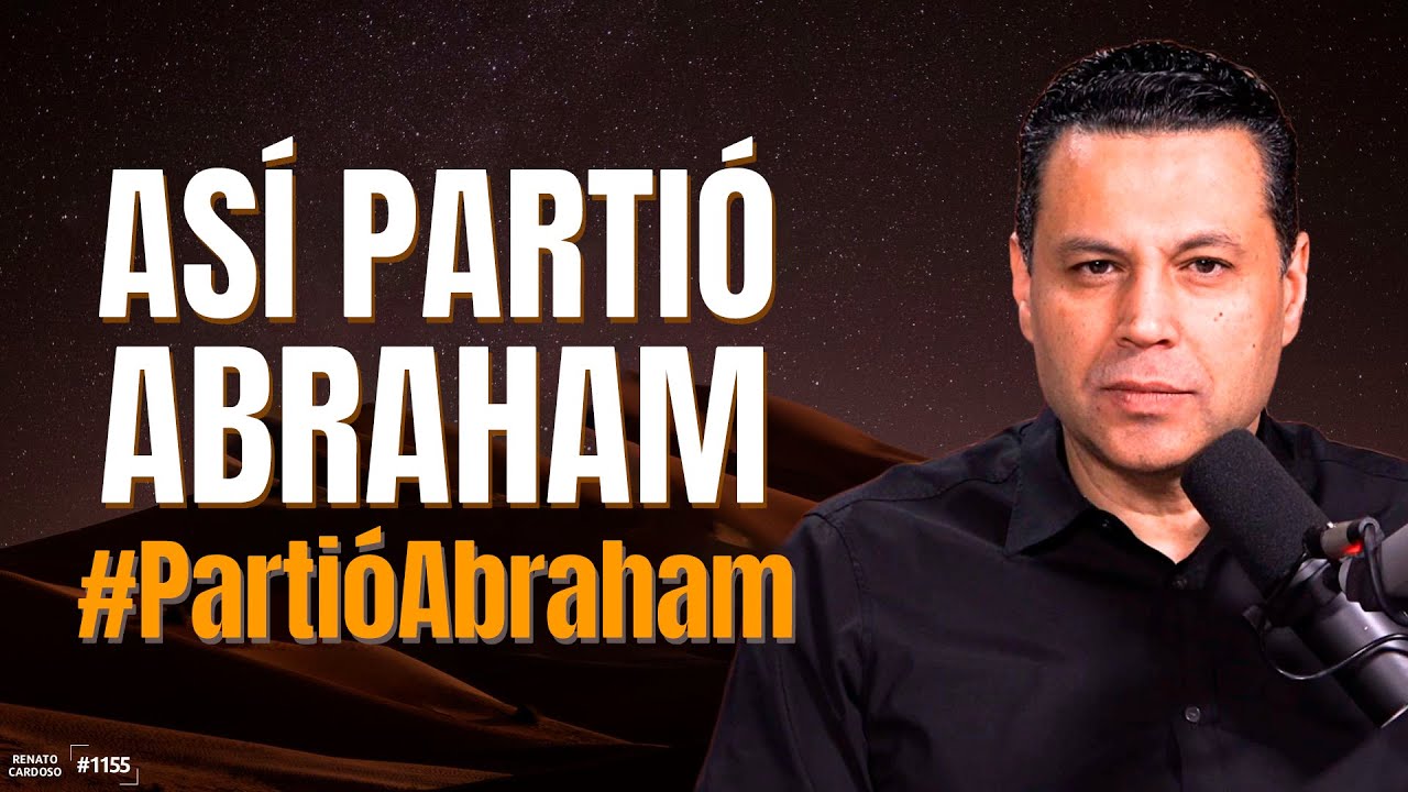 ASÍ PARTIÓ ABRAHAM #PartióAbraham