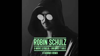 Robin Schulz, Marc Scibilia - Unforgettable (Stadiumx Remix)