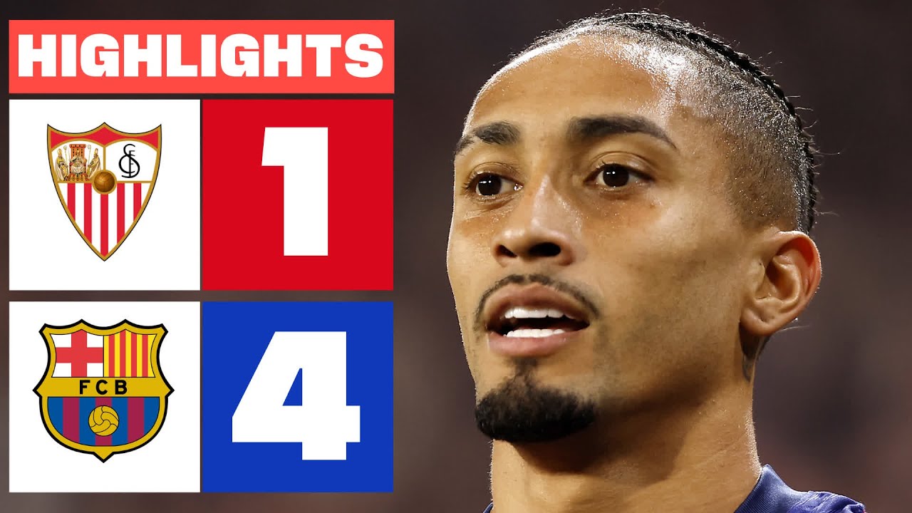 SEVILLA FC 1 - 4 FC BARCELONA I HIGHLIGHTS LALIGA EA SPORTS