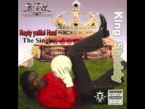 King Shaddy - Reply yaMai Huni
