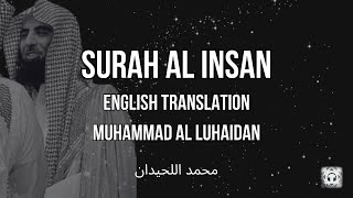 Download lagu Surah Al-Insan (سورة الإنسان) | English Translation | Muhammad Al Luhaidan (محمد اللحيدان) mp3