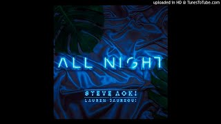 (REQUEST)(3D AUDIO!!!)Steve Aoki &amp; Lauren Jauregui - All Night(USE HEADPHONES!!!)