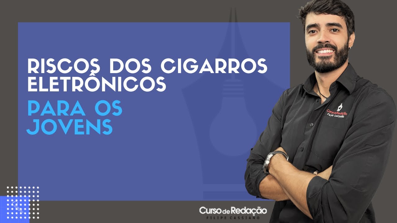 Tema de redação | O aumento do consumo de cigarros eletrônicos por jovens
