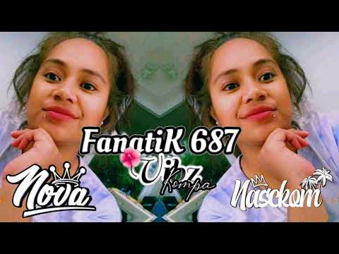 FANATIK687 ■ JAMAIS - NASCKOM FT NOVA X MC BOX ZOUK REMIX