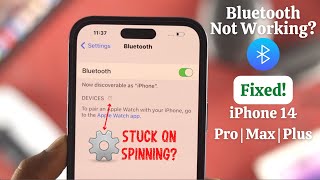 iPhone 14/Pro/Max/Plus: Fixed Bluetooth Not Working! [Bluetooth Spinning]